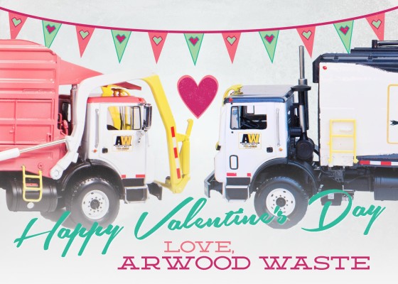 Valentines Day - Arwood Waste (888) 413-5105 Toll Free - Dumpster, Residential Roll Off Dumpster, Front Load Equipment, Commercial Dumpster, Construction Dumpsters and Demolition - Free Quote
