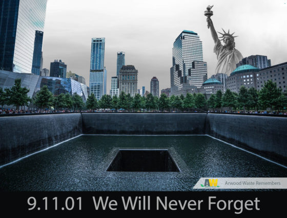 Never Forget 9/11 - Arwood Waste Remembers